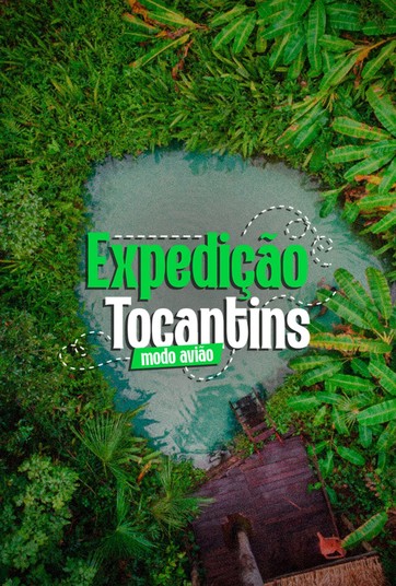 Expedição Tocantins - Modo Avião