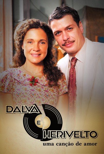 Dalva e Herivelto, Uma Canção de Amor - O Filme