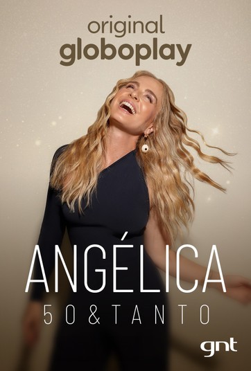Angélica: 50 & Tanto