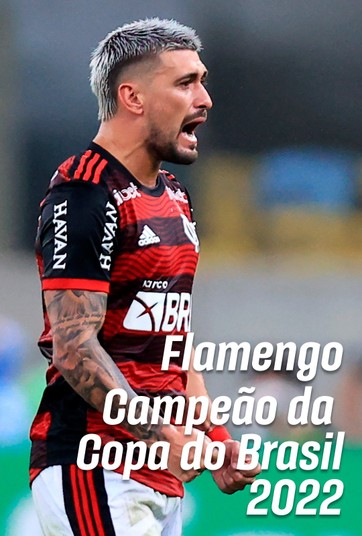 Especial Flamengo - Campeão Copa do Brasil 2022