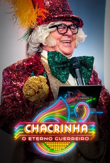 Chacrinha: o Eterno Guerreiro: assista agora!