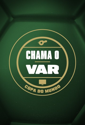Chama o VAR