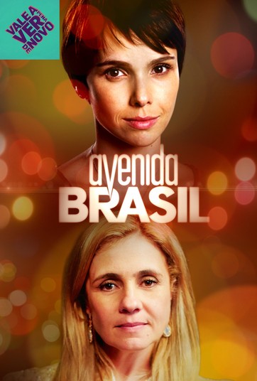 Avenida Brasil - Vale a Pena Ver de Novo