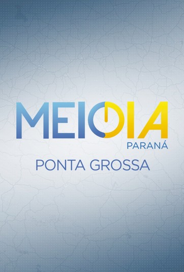 Meio Dia Paraná - Ponta Grossa