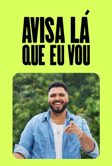 Avisa Lá Que Eu Vou
