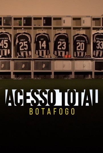 Acesso Total: Botafogo