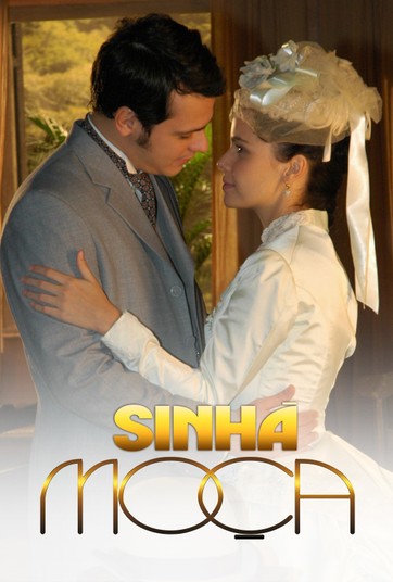 Sinhá Moça (2006)